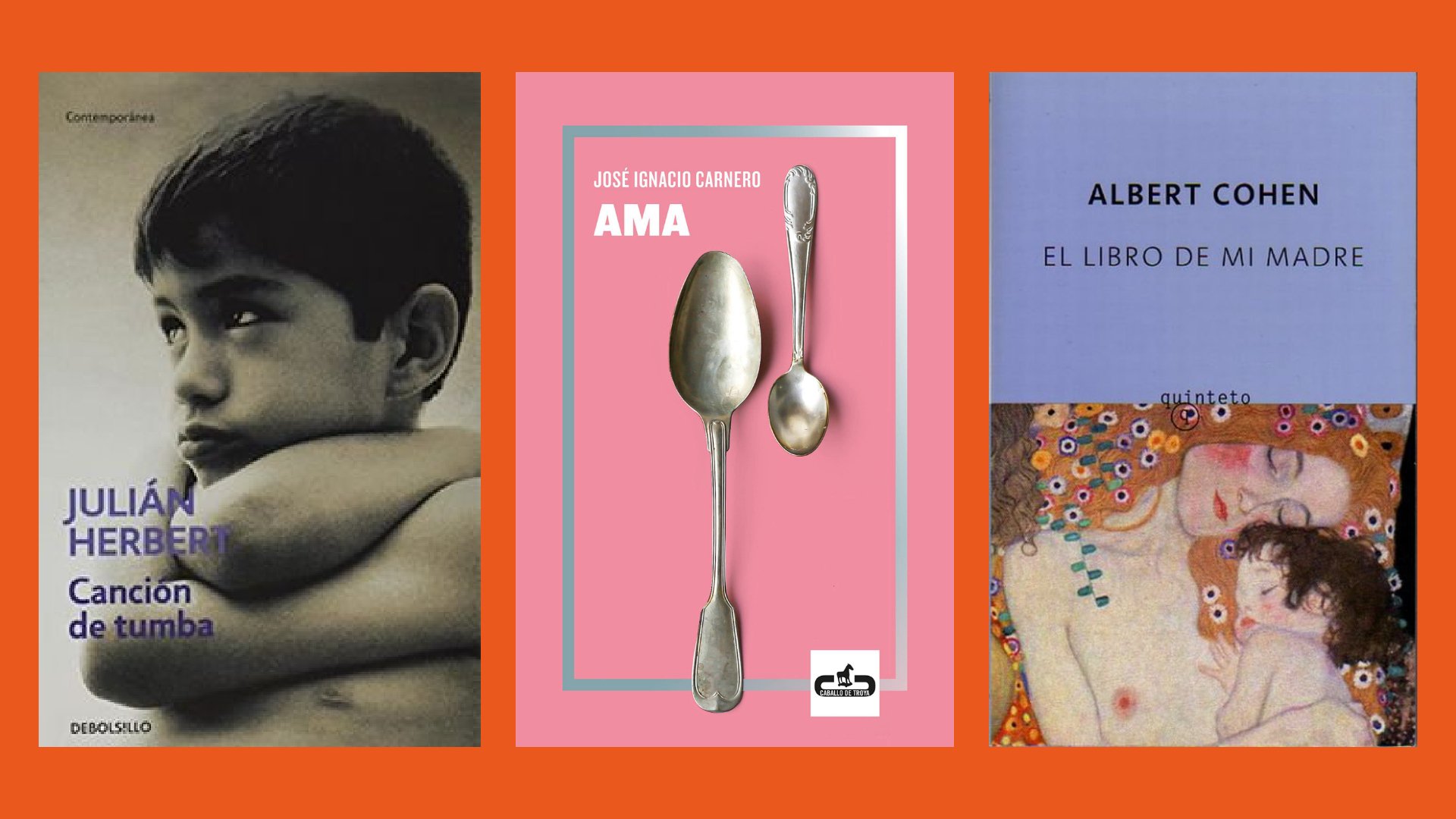 Cinco libros para recordar a las madres que ya no están 1