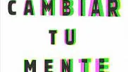 Cómo cambiar tu mente