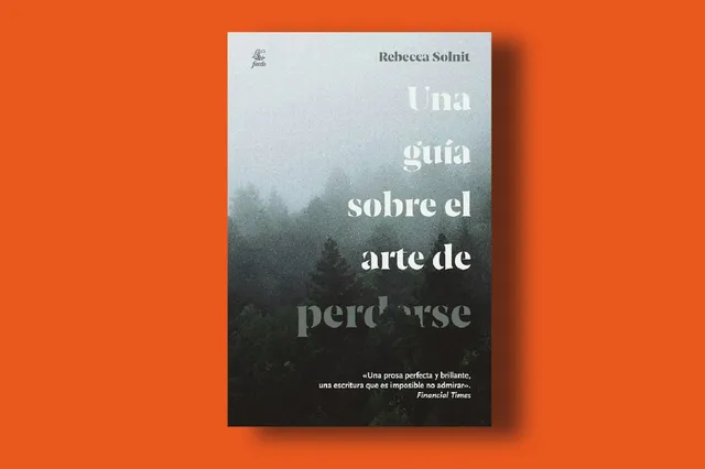 Una guia sobre el arte de perderse